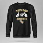 This Dad Loves His UCF Knights 9 Sweatshirt.jpg