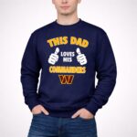 This Dad Loves His Washington Commanders 3 Sweatshirt.jpg