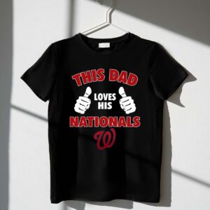 This Dad Loves His Washington Nationals 1 T Shirt.jpg