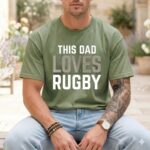 This Dad Loves Rugby Comfort Colors T Shirt 3.jpg