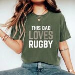 This Dad Loves Rugby Comfort Colors T Shirt 9.jpg