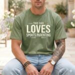 This Dad Loves Sports Parenting Comfort Colors T Shirt 3.jpg
