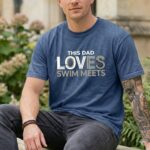 This Dad Loves Swim Meets Comfort Colors T Shirt 8.jpg