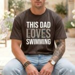 This Dad Loves Swimming Comfort Colors T Shirt 1.jpg