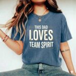 This Dad Loves Team Spirit Comfort Colors T Shirt 2.jpg