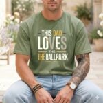 This Dad Loves The Ballpark Comfort Colors T Shirt 3.jpg