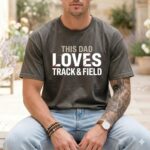 This Dad Loves Track Field Comfort Colors T Shirt 4.jpg