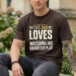 This Dad Loves Watching His Daughter Play Comfort Colors T Shirt 5.jpg