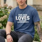 This Dad Loves Weekend Tournaments Comfort Colors T Shirt 8.jpg