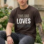 This Dad Loves Wrestling Comfort Colors T Shirt 5.jpg