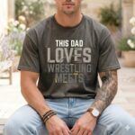 This Dad Loves Wrestling Meets Comfort Colors T Shirt 4.jpg