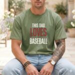 This20Dad20Loves20Baseball Comfort20Colors201717 3.jpg