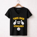 This20Dad20Loves20His20Pittsburgh20Steelers 7 Womens V Neck.jpg