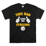 This20Dad20Loves20His20Pittsburgh20Steelers T Shirt 6 1.jpg