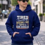 Tired Surviving On Baseball Dad Funny 8 Hoodie.jpg