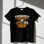 Tournament Dad 1 T Shirt.jpg