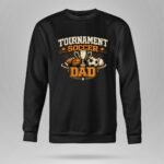 Tournament Dad 9 Sweatshirt.jpg