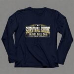 Travel Ball Dad Survival Guide 6 Long Sleeves.jpg