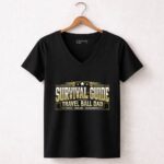 Travel Ball Dad Survival Guide 7 Womens V Neck.jpg