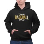 Travel Baseball Dad 2 Hoodie.jpg