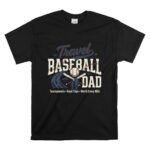 Travel Baseball Dad Vintage T Shirt 6.jpg