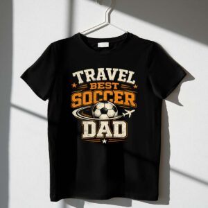 Travel Soccer Dad 1 T Shirt.jpg