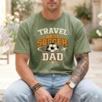 Travel Soccer Dad Comfort Colors T Shirt 3.jpg
