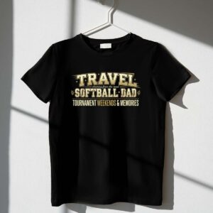 Travel Softball Dad 1 T Shirt.jpg