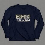 Weekend Forecast Travel Ball 6 Long Sleeves.jpg