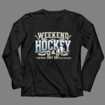 Weekend Hockey Dad 4 Long Sleeves.jpg