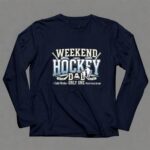 Weekend Hockey Dad 6 Long Sleeves.jpg