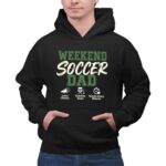 Weekend Soccer Dad 2 Hoodie.jpg
