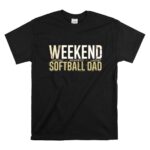 Weekend Softball Dad T Shirt 6.jpg