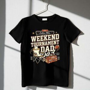 Weekend Tournament Dad 1 T Shirt.jpg