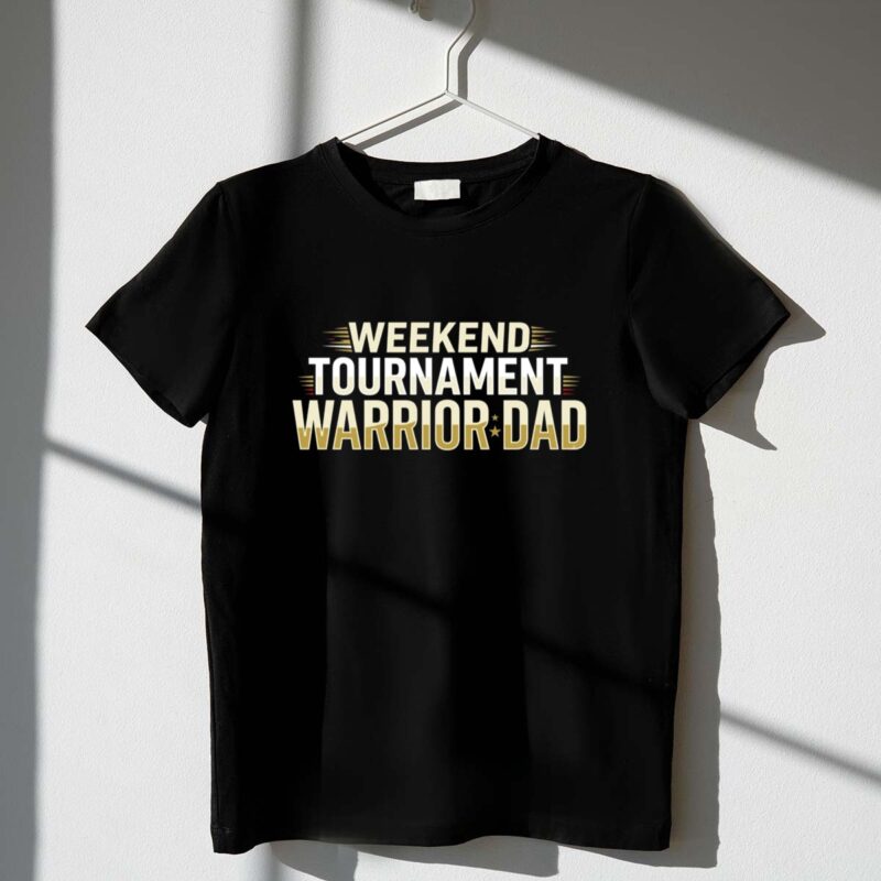 Weekend Tournament Warrior Dad 1 T Shirt.jpg