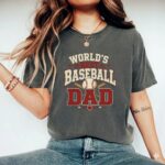 Worlds Best Baseball Dad Comfort Colors T Shirt 7.jpg