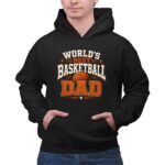 Worlds Best Basketball Dad 2 Hoodie.jpg