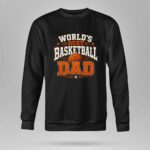 Worlds Best Basketball Dad 9 Sweatshirt.jpg