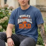 Worlds Best Basketball Dad Comfort Colors T Shirt 8.jpg