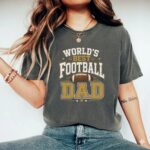 Worlds Best Football Dad Comfort Colors T Shirt 7.jpg