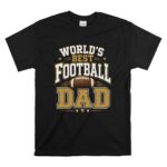 Worlds Best Football Dad T Shirt 6.jpg