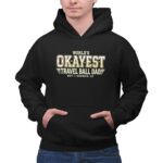 Worlds Okayest Travel Ball Dad 2 Hoodie.jpg