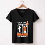Your Dad My Dad Bears Die Hard Fans Chicago Bears 7 Womens V Neck.jpg