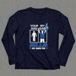 Your Dad My Dad Bills Die Hard Fan 6 Long Sleeves.jpg